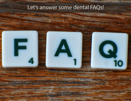 Let’s Answer Some Dental FAQs!